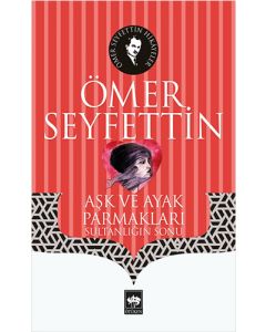 Aşk ve Ayak Parmakları