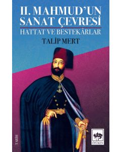 II. Mahmud'un Sanat Çevresi