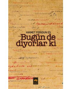 Bugün De Diyorlar Ki