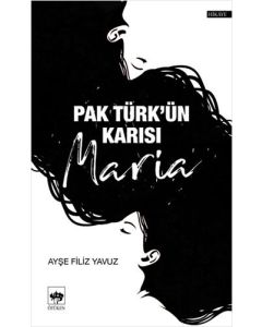 Pak Türk'ün Karısı Maria