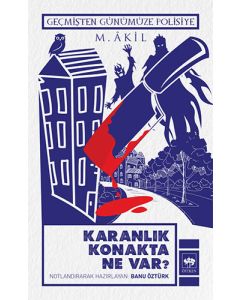 Karanlık Konakta Ne Var?