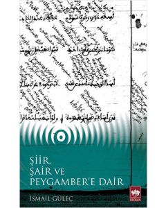 Şiir, Şair ve Peygamber'e Dair