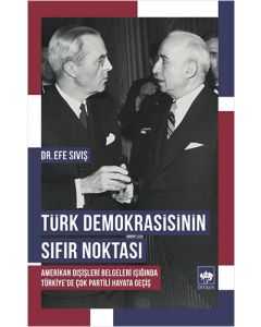 Türk Demokrasisinin Sıfır Noktası