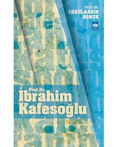 Prof. Dr. İbrahim Kafesoğlu