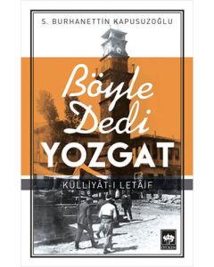 Böyle Dedi Yozgat