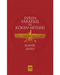 Evren, Yaratılış ve Köken Mitleri