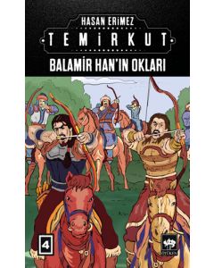 Temirkut 4 - Balamir Han'ın Okları (Ciltli)
