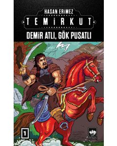 Temirkut 1 - Demir Atlı, Gök Pusatlı (Ciltli)
