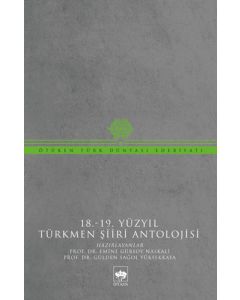 18. - 19. Yüzyıl Türkmen Şiiri Antolojisi