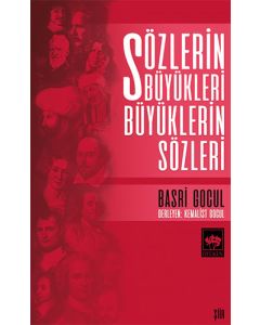 Sözlerin Büyükleri Büyüklerin Sözleri