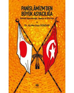Panislamizmden Büyük Asyacılığa