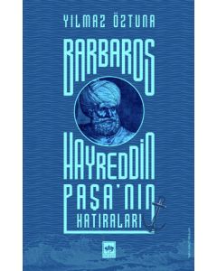 Barbaros Hayreddin Paşa'nın Hatıraları