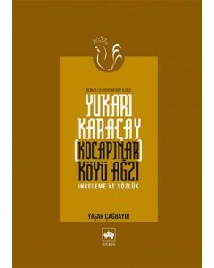 Yukarı Karaçay (Kocapınar) Köyü Ağzı