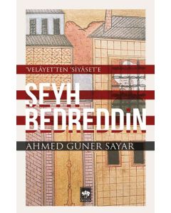 Şeyh Bedreddin - 'Velayet'ten 'Siyaset'e