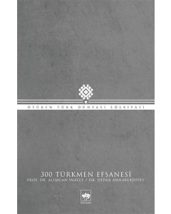 300 Türkmen Efsanesi