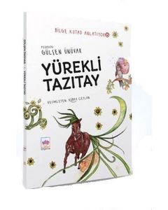 Bilge Kutad Anlatıyor 8 - Yürekli Tazıtay (Ciltli)