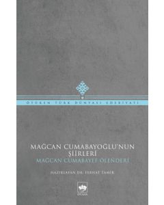 Mağcan Cumabayoğlu'nun Şiirleri