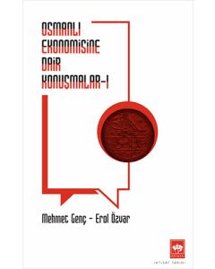 Osmanlı Ekonomisine Dair Konuşmalar