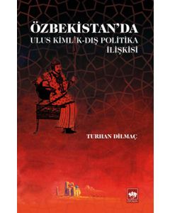 Özbekistan'da Ulus Kimlik - Dış Politika İlişkisi