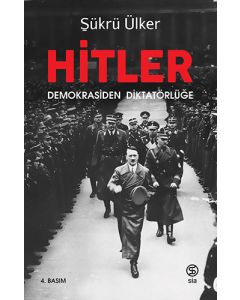 Hitler - Demokrasiden Diktatörlüğe