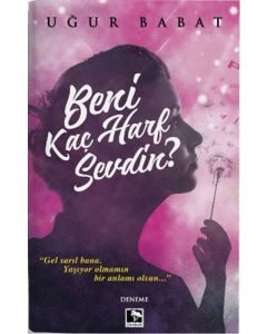Beni Kaç Harf Sevdin