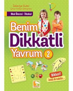 Benim Dikkatli Yavrum - 2