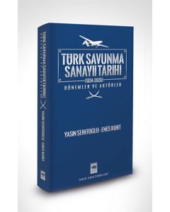 Türk Savunma Sanayii Tarihi (Ciltli)