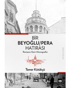 Bir Beyoğlu-Pera Hatırası