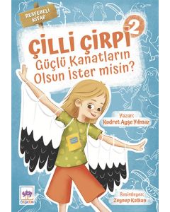 Çilli Çirpi 2 - Güçlü Kanatların Olsun İster misin?
