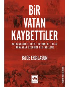 Bir Vatan Kaybettiler