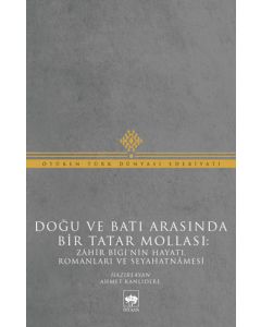 Doğu ve Batı Arasında Bir Tatar Mollası