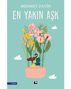 En Yakın Aşk