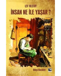 İnsan Ne İle Yaşar?