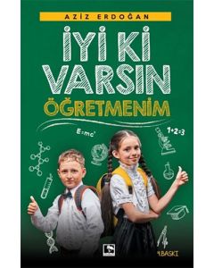 İyi ki Varsın Öğretmenim