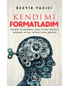 Kendimi Formatladım