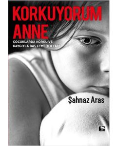 Korkuyorum Anne