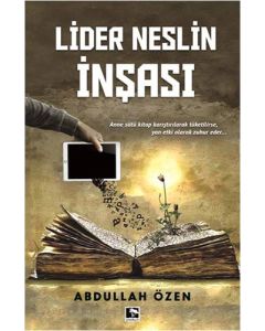 Lider Neslin İnşası