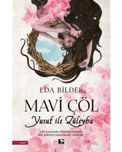 Mavi Çöl - Yusuf ile Züleyha
