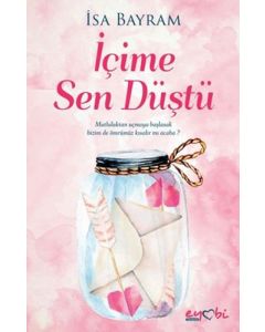 İçime Sen Düştü
