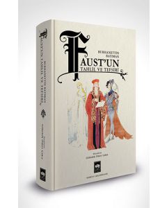Faust'un Tahlil ve Tefsiri (Ciltli)