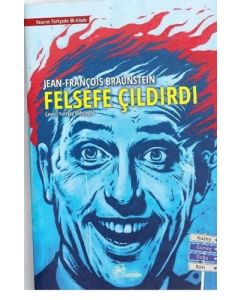 Felsefe Çıldırdı