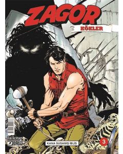 Zagor Kökler Sayı 3 - Kana Susamış İblis
