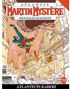 Martin Mystere Sayı 112 - Atlantis’in Kaderi