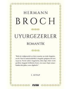 Uyurgezerler 1. Kitap - Romantik