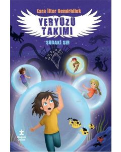 Yeryüzü Takımı 3 - Sudaki Sır