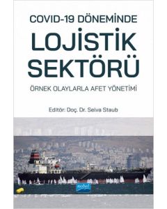 Covid-19 Döneminde Lojistik Sektörü