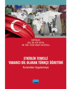 Etkinlik Temelli Yabancı Dil Olarak Türkçe Öğretimi