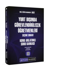 2022 MEB Yurt Dışında Görevlendirilecek Öğretmenleri Konu Anlatımlı Soru Bankası Seçme Sınavı
