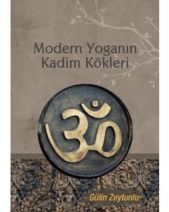 Modern Yoganın Kadim Kökleri