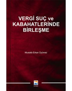 Vergi Suç ve Kabahatlerinde Birleşme
